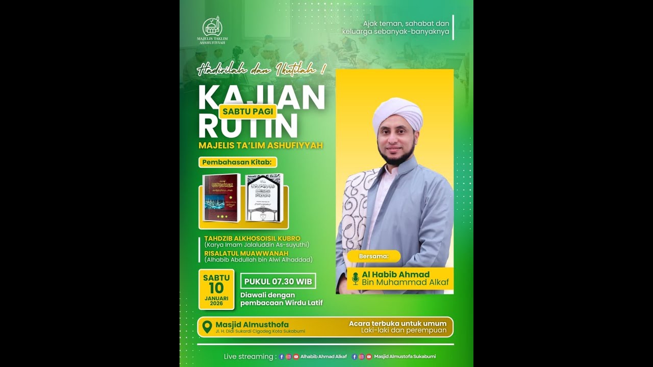 🛑 Live Kajian Rutin Sabtu Pagi bersama Al Habib Ahmad Alkaf | Masjid Almusthofa | 10/01/26