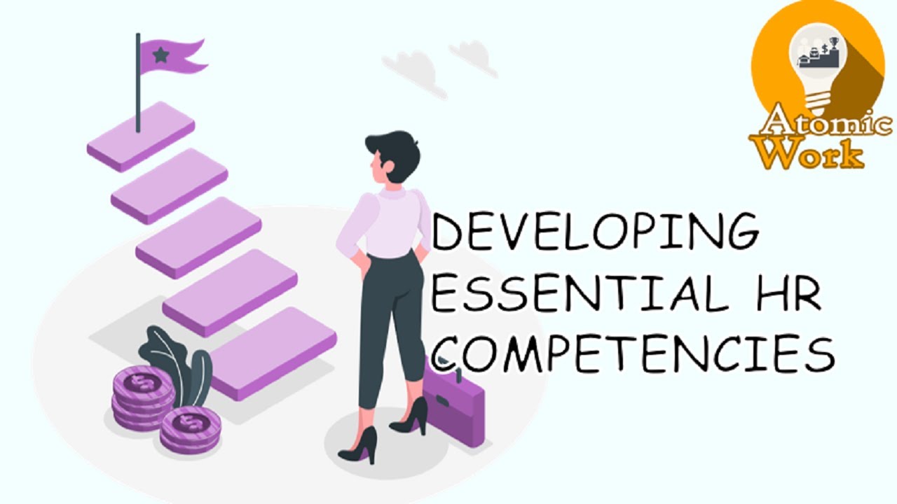 HR Skills: Developing Essential HR Competencies