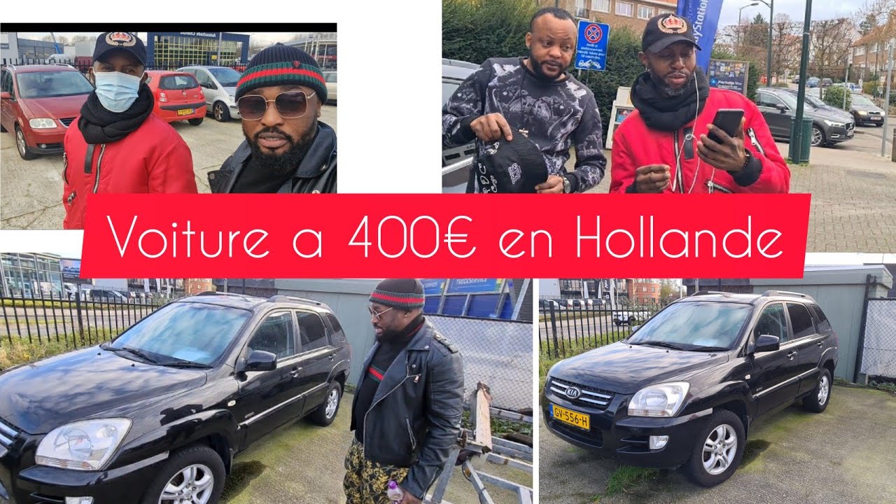 VOITURE A 400€ EN HOLLANDE MIKE LA DUCHESSE HANS LUZOLO ET LYCHA