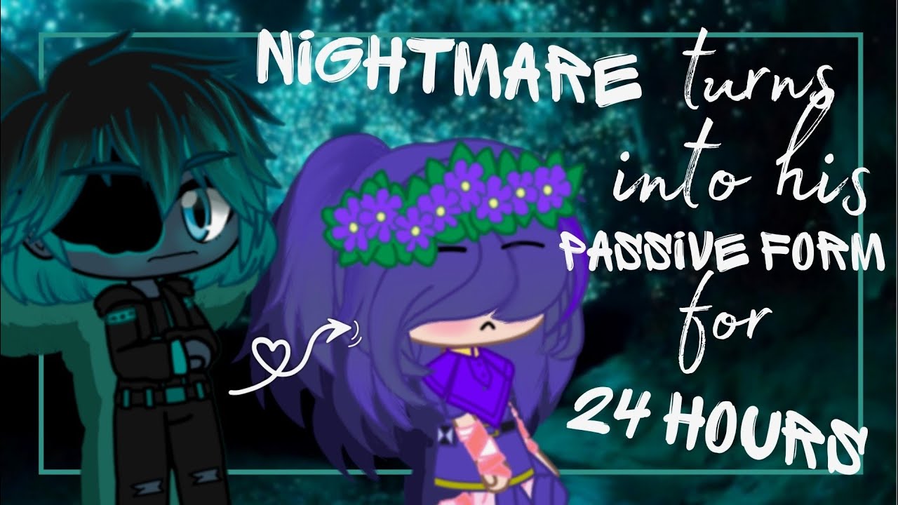 Nightmare sans turns into his passive form for 24 hours | My AU | Part 1