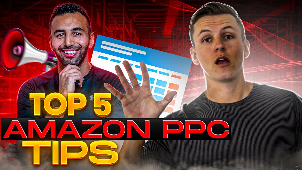 Top 5 BEST Amazon PPC Tips & Tricks!