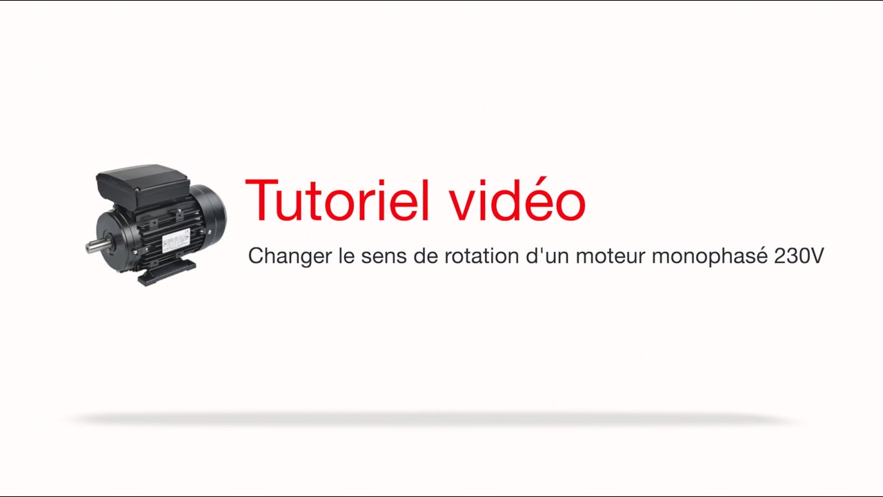 Comment inverser le sens de rotation d'un moteur monophas&eacute; 230V ? - Tutoriel EM Distribution
