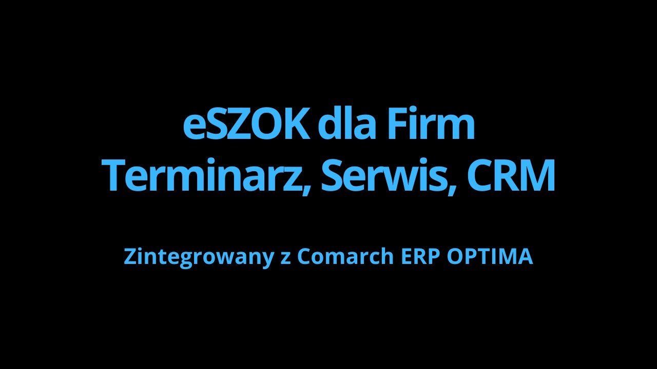 eSZOK - elektroniczny System Zarządzania Obsługą Klienta