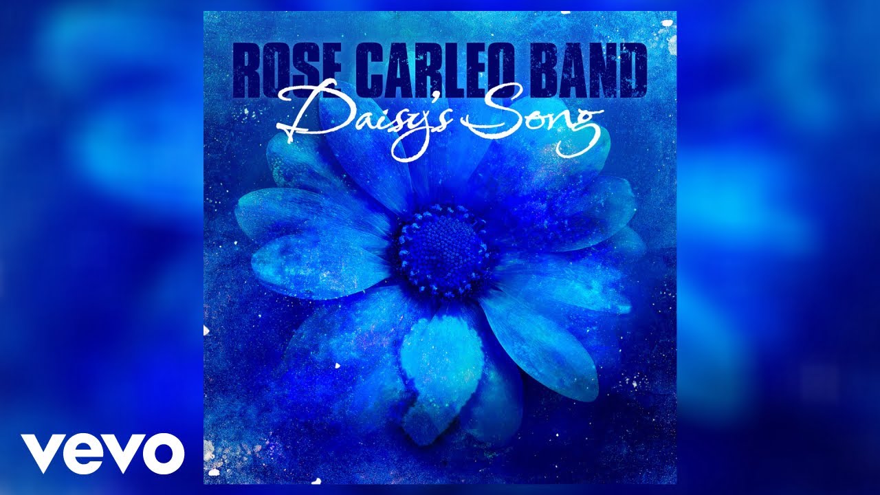 Rose Carleo Band - Daisy's Song (Official Audio)