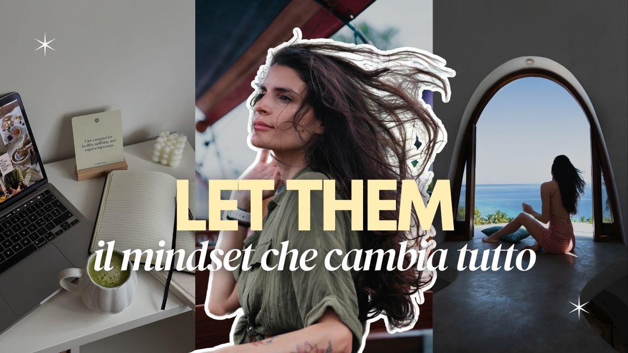 Lascia andare e riprendi il tuo potere: la teoria del Let Them