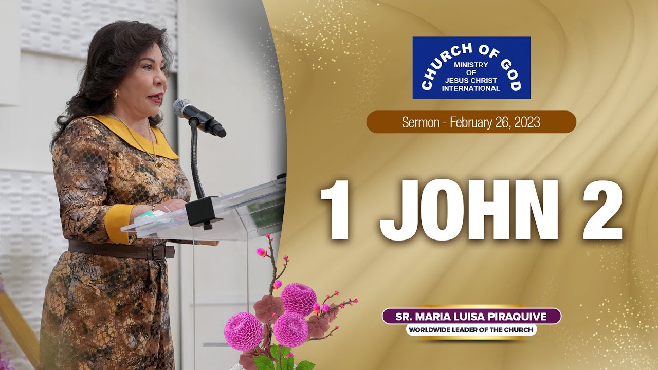 Sermon: 1 John 2 - February 26, 2023 – Sister Maria Luisa Piraquive