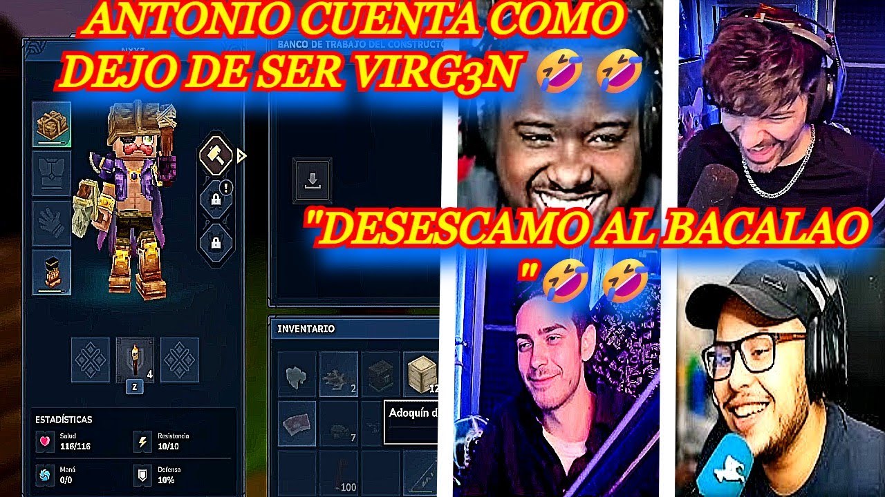 ANTONIO CUENTA COMO DEJO DE SER VIRGEN A NEXXUZ, KEN Y PAPITO 🤣🤣