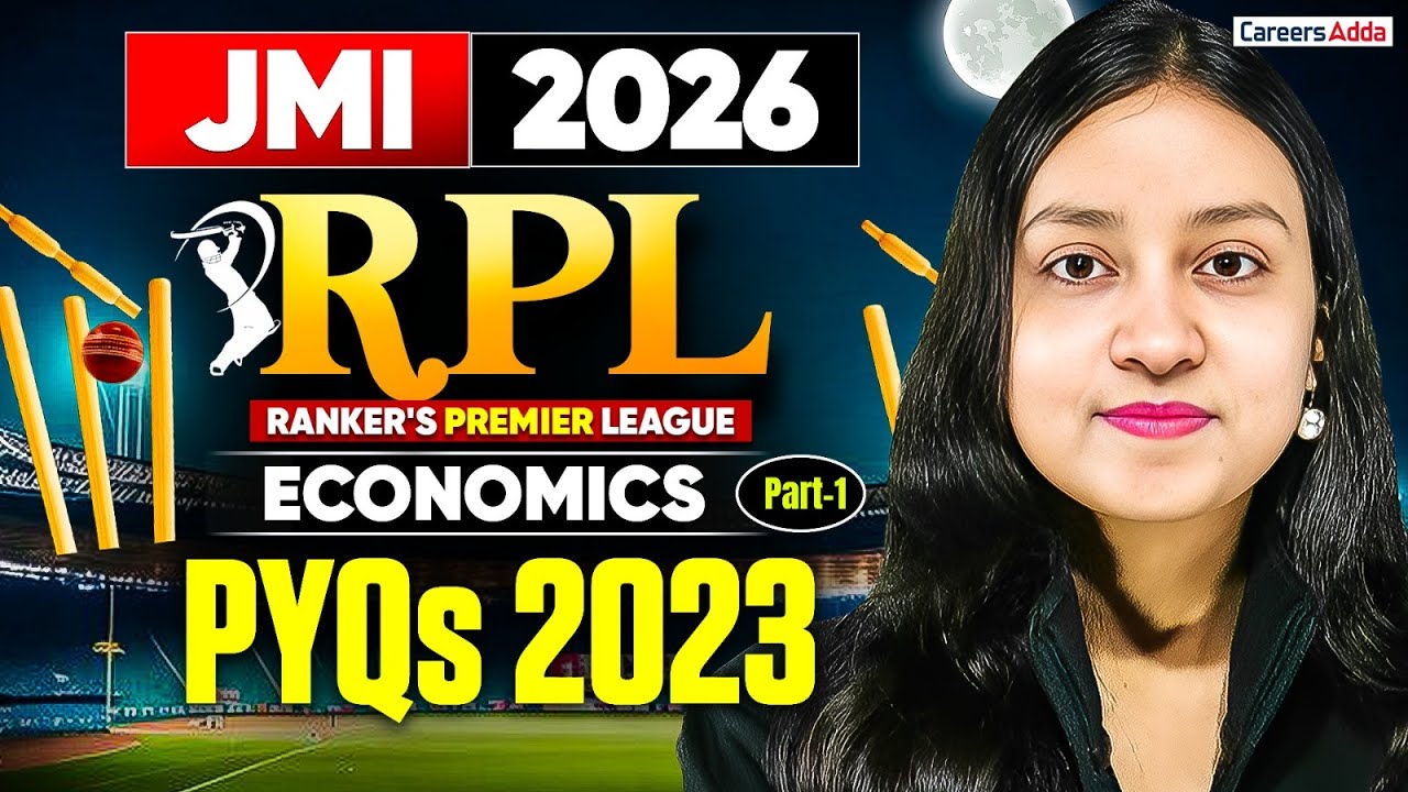 JMI 2026 Economics PYQs 2023 (Part-1) | Ranker&rsquo;s Premier League (RPL)