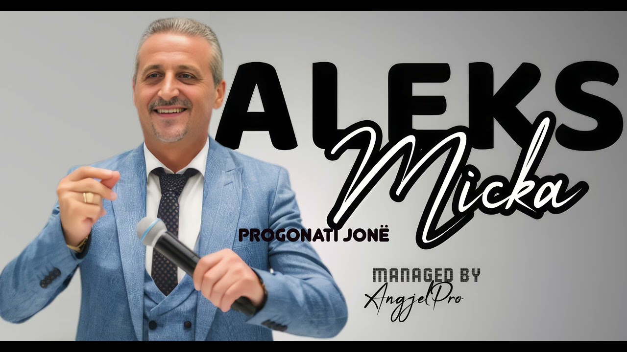 Aleks Micka  Progonati jonë
