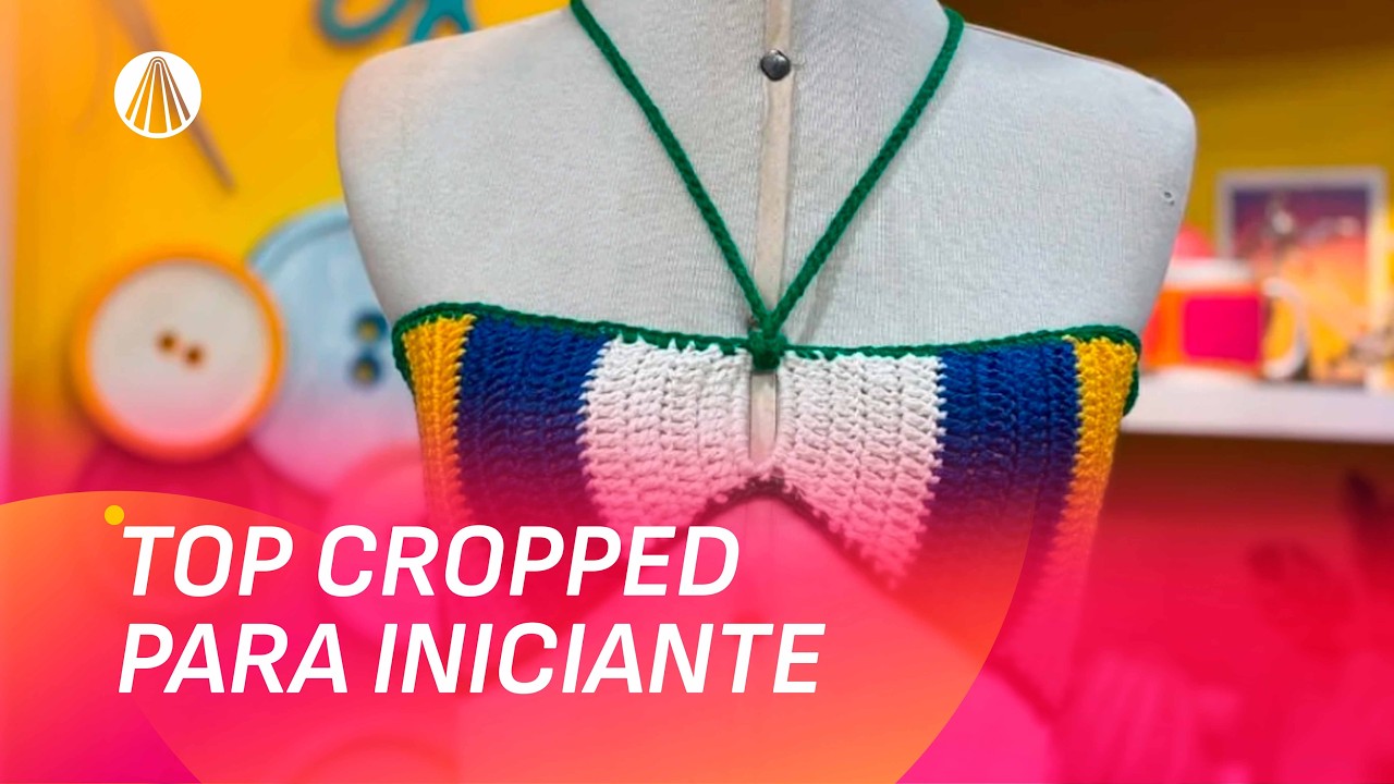 Cropped de Crochê SEM COSTURA estilo Copa do Mundo | Faça Você Mesmo
