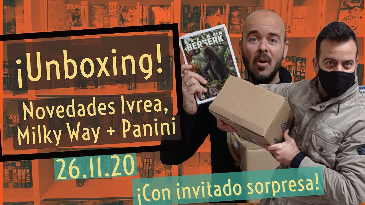 &iexcl;Unboxing! Novedades Milky Way Ediciones, Ivrea, Panini - 26.11.20