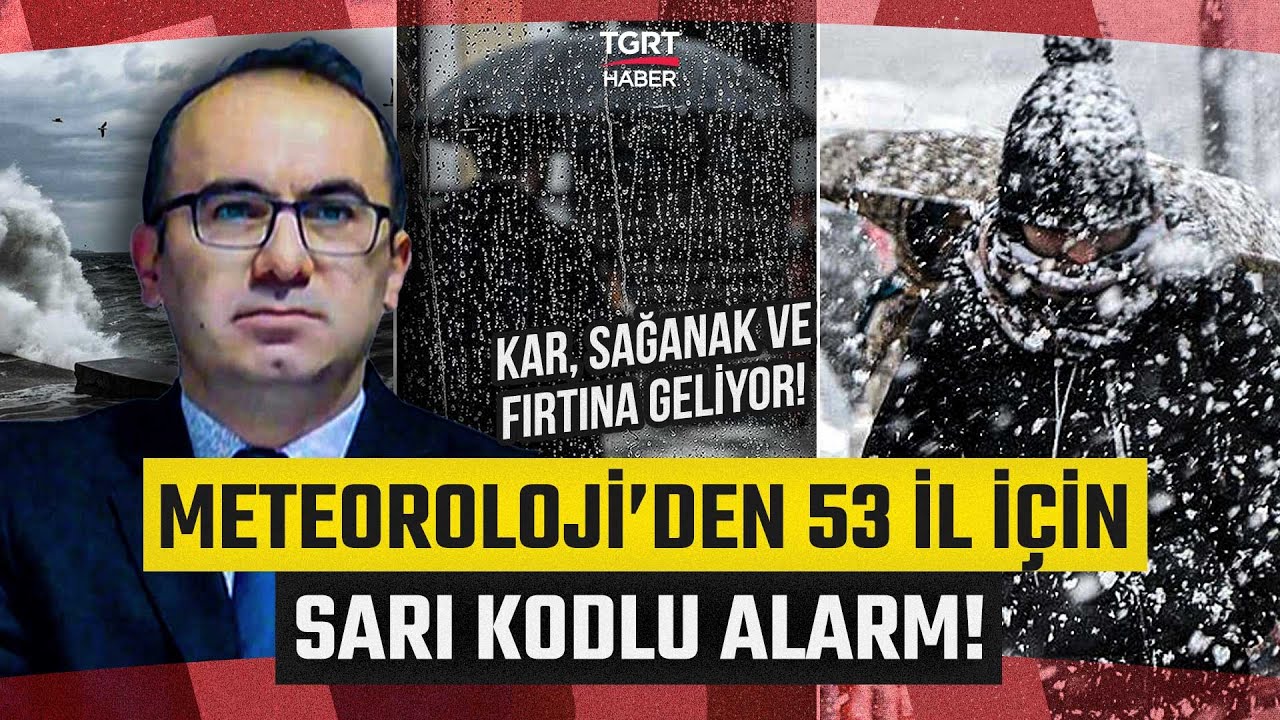 İstanbul Dahil 53 İlde Alarm Verildi! Kar, Sağanak ve Fırtınaya Hazır Olun! - TGRT Haber
