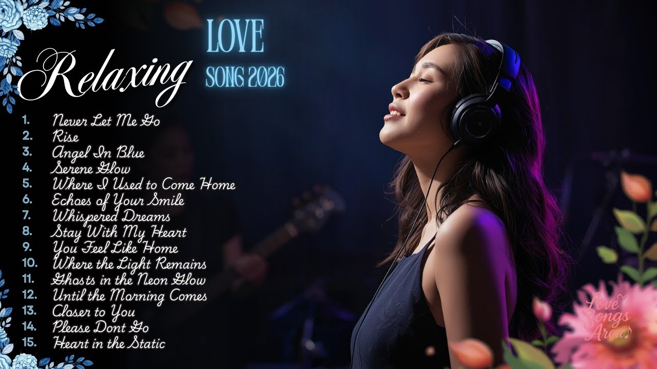 Beautiful Love Songs Mix  2026 | Emotional Ballads for Relaxing Nights and Deep Romance💖