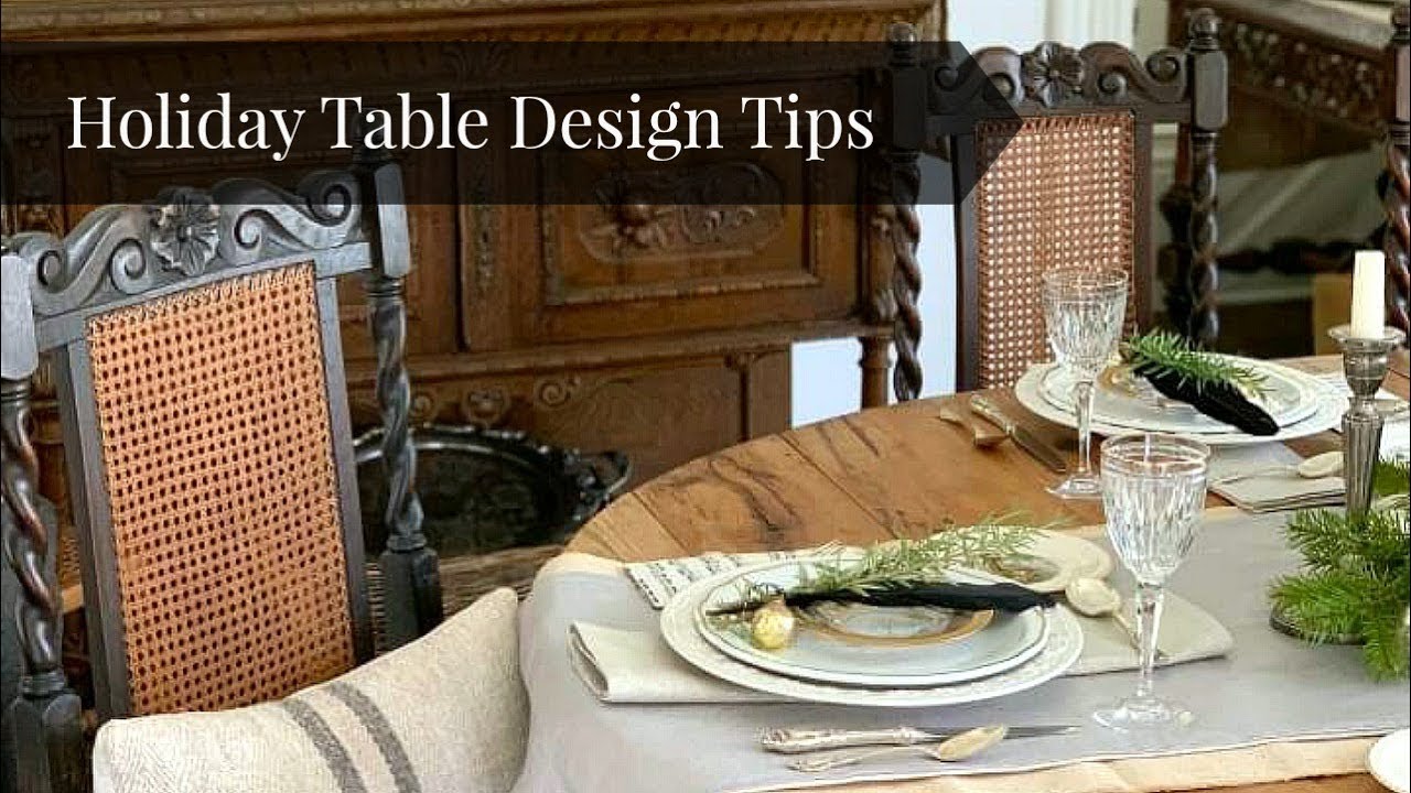 Dining Room & Holiday Table Tips