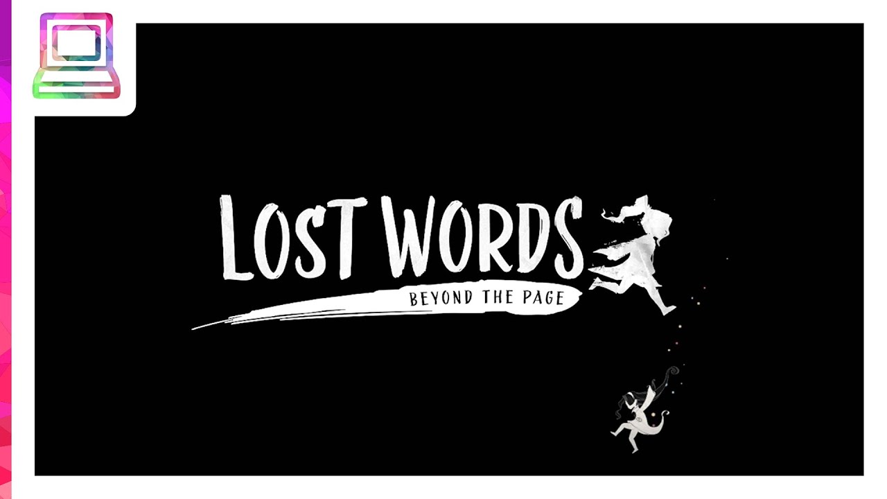 Lost Words Beyond The Page (Game Credits) (4K UHD / 2160p / 60FPS)