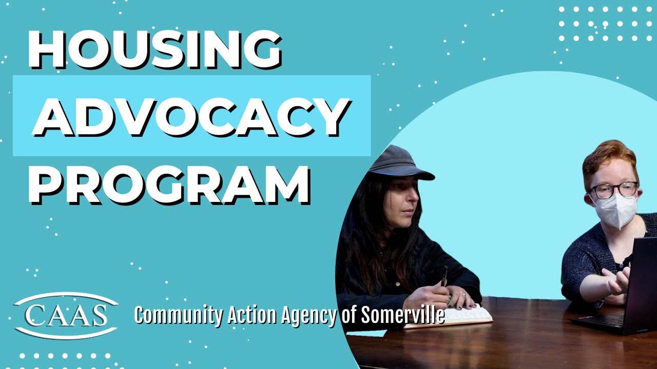 Housing Advocacy Program | Community Action Agency of Somerville