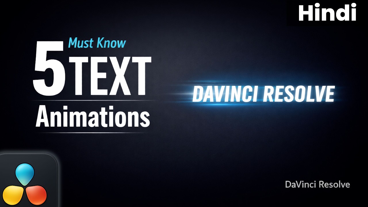 DaVinci Resolve Text Animation Tutorial | 5 Must Know Effects