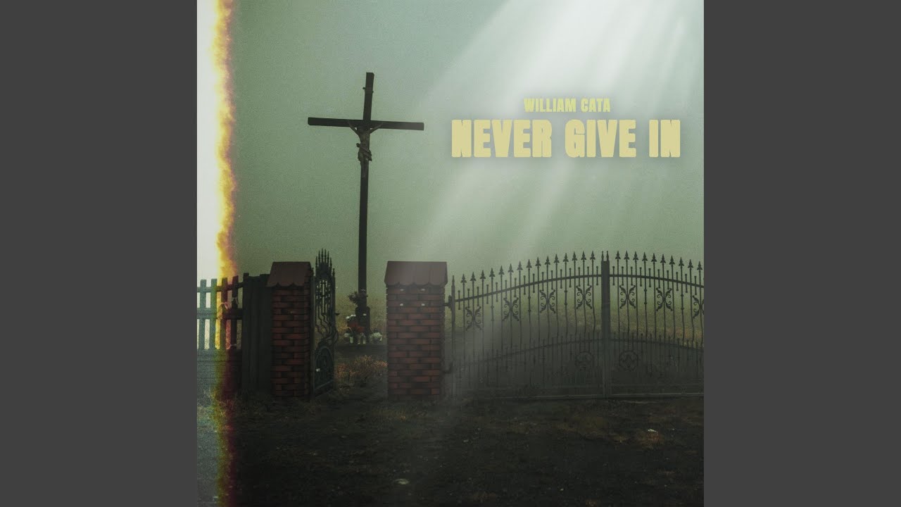 Never Give In