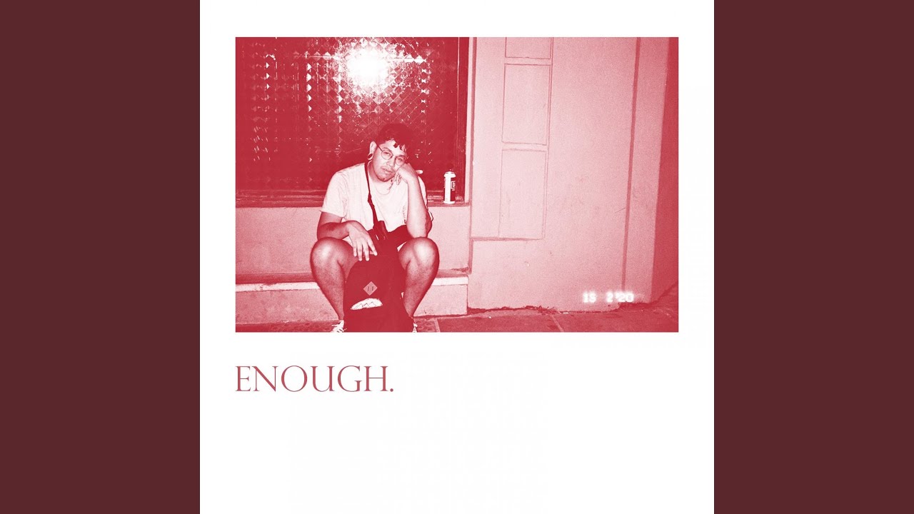 Enough.