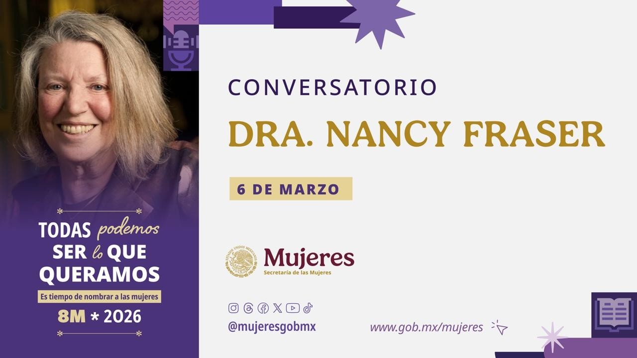 🟣 #EnVivo | Conversatorio con la Dra. Nancy Fraser, filósofa y referente del pensamiento feminista.