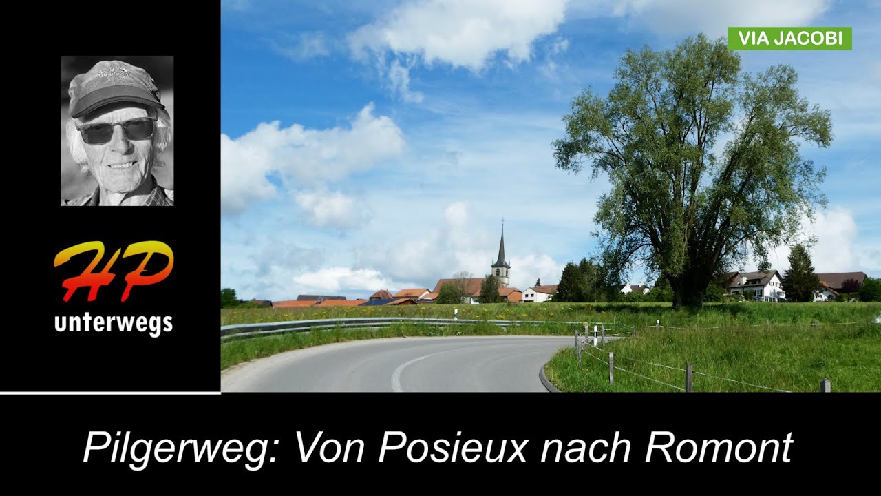 Wandern auf dem Pilgerweg Posieux&ndash;  Romont