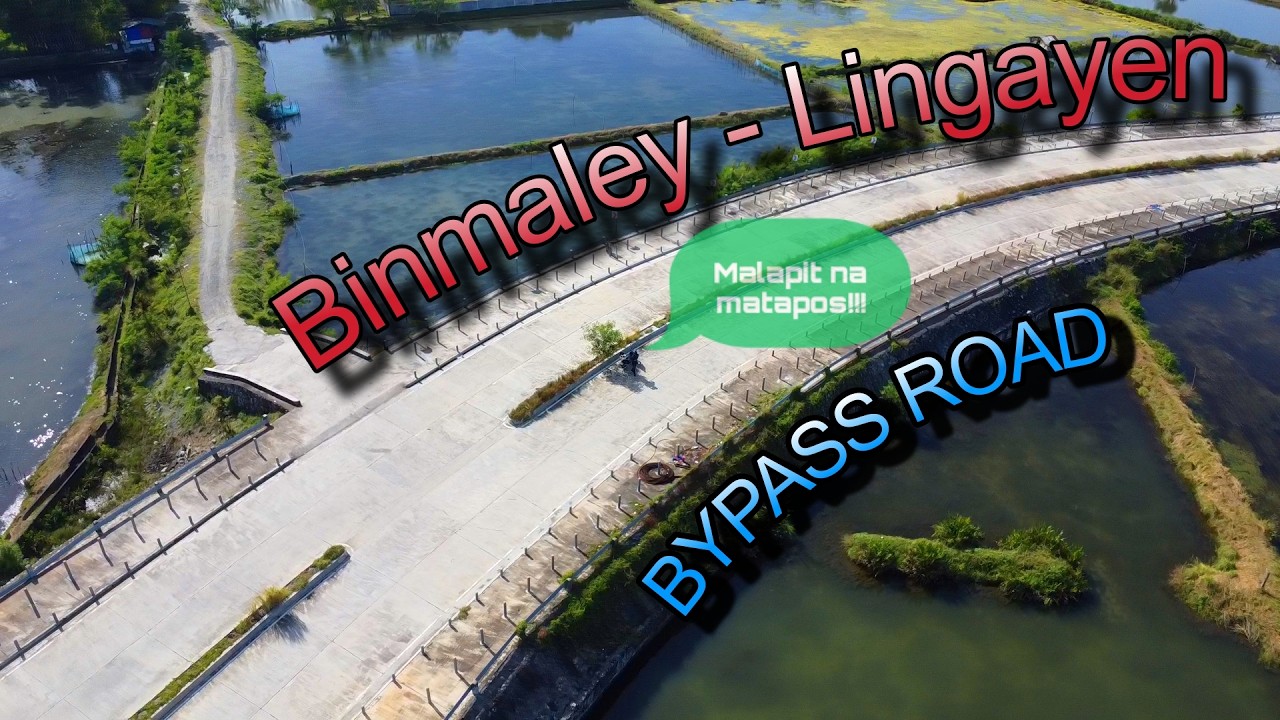 Mapapabilis na ang byahe sa Lingayen | Binmaley - Lingayen Bypass road | Four lane bypass road