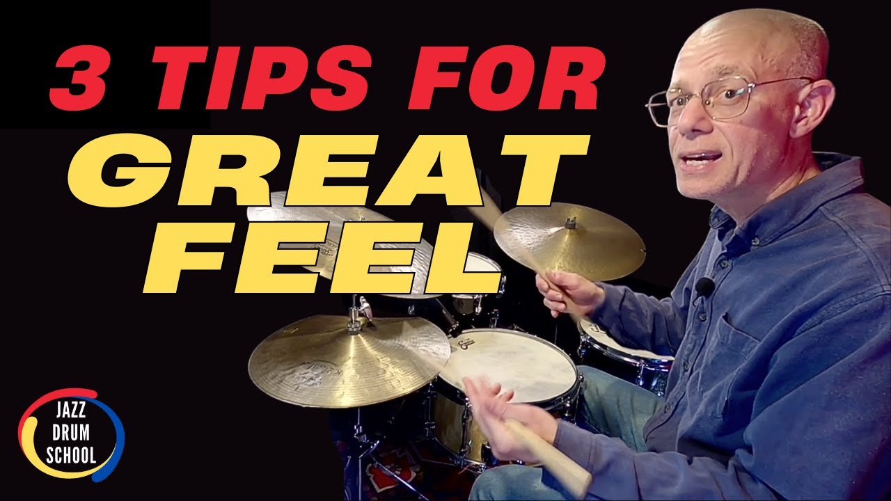 Feel Is The Deal! - How To Play Drums With Great Feel