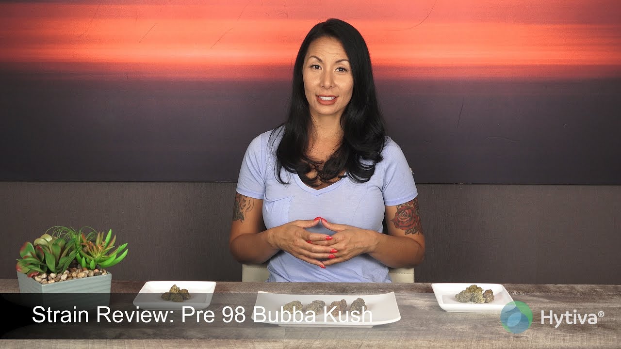 Strain Review: Pre 98 Bubba Kush