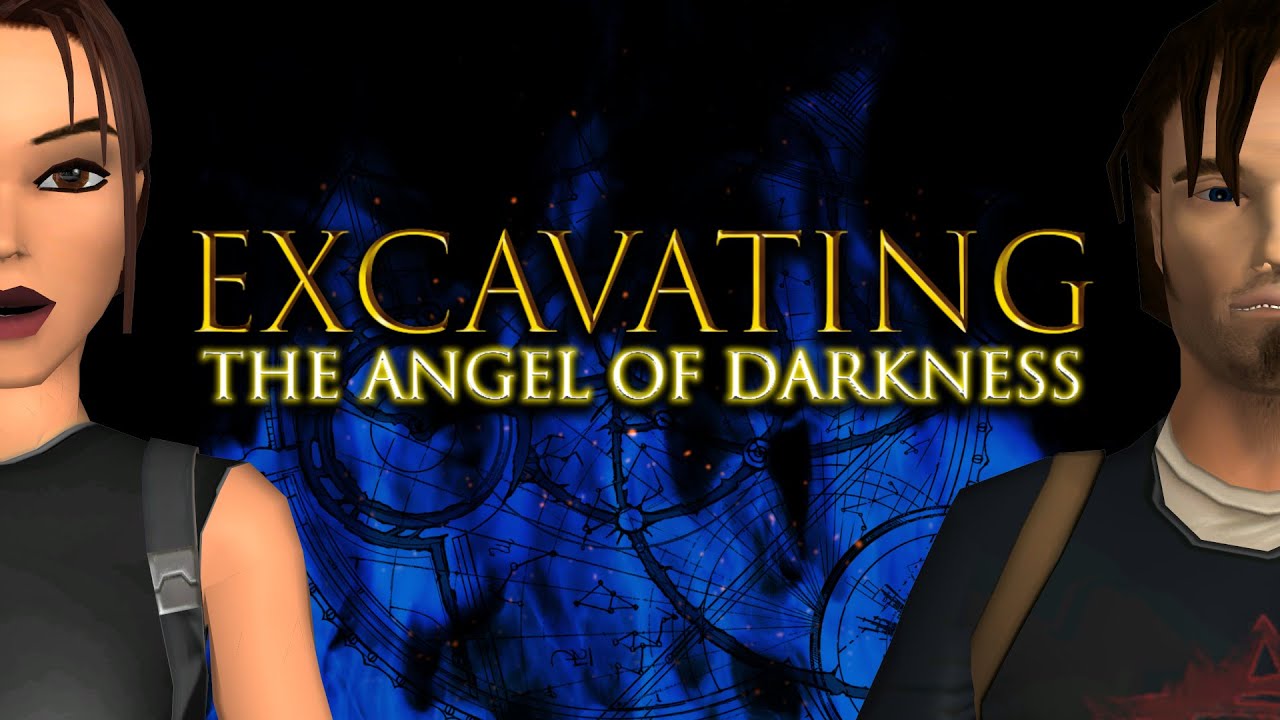 Excavating Tomb Raider The Angel of Darkness