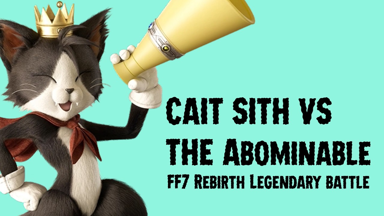 Cait Sith Versus The Abominable | FINAL FANTASY VII REBIRTH Legendary Bout
