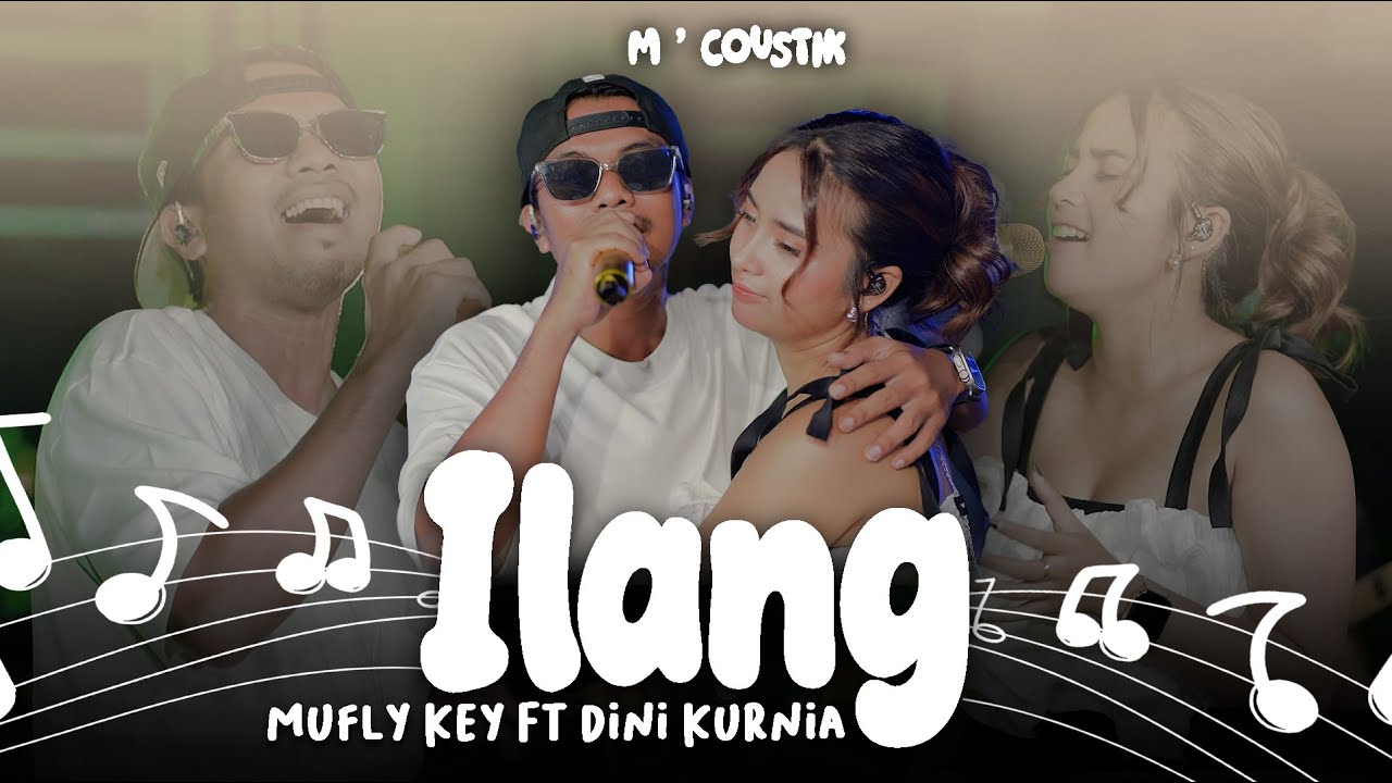 Dini Kurnia Feat. Mufly Key - ILANG (Official Music Video) || KARUAN ILANG TEKO RING ATI !!!
