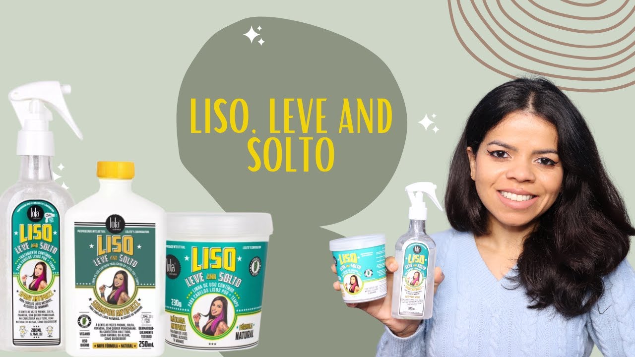 RESENHA DA LINHA LISO, LEVE AND SOLTO