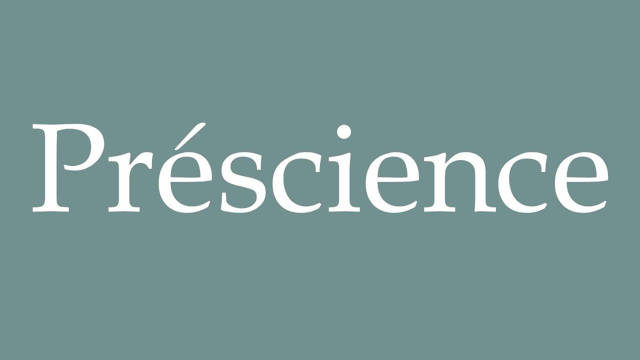 How to Pronounce ''Pr&eacute;science'' (Prescience) Correctly in French