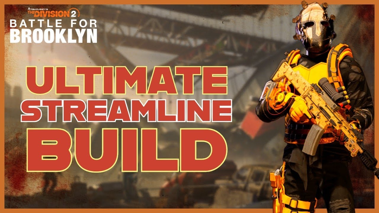 ULTIMATE  STREAMLINE BUILD | DIVISION 2