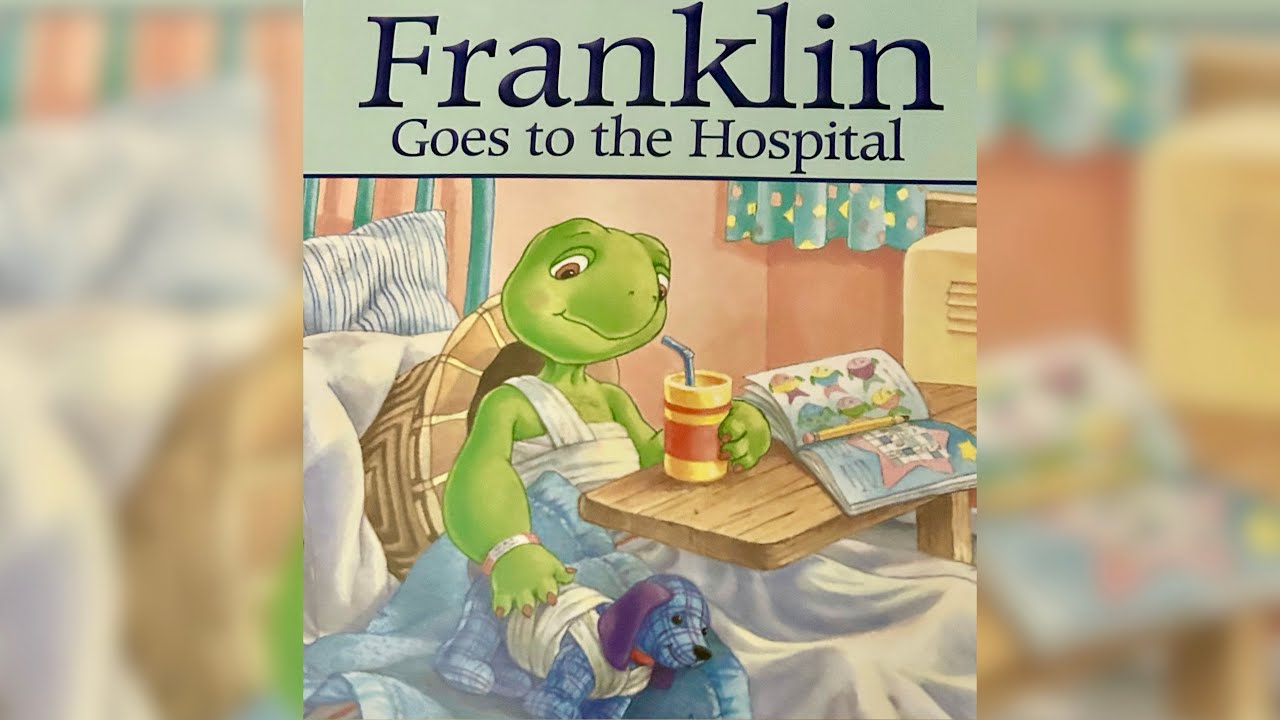 Franklin goes to the hospital  🐢🏥￼