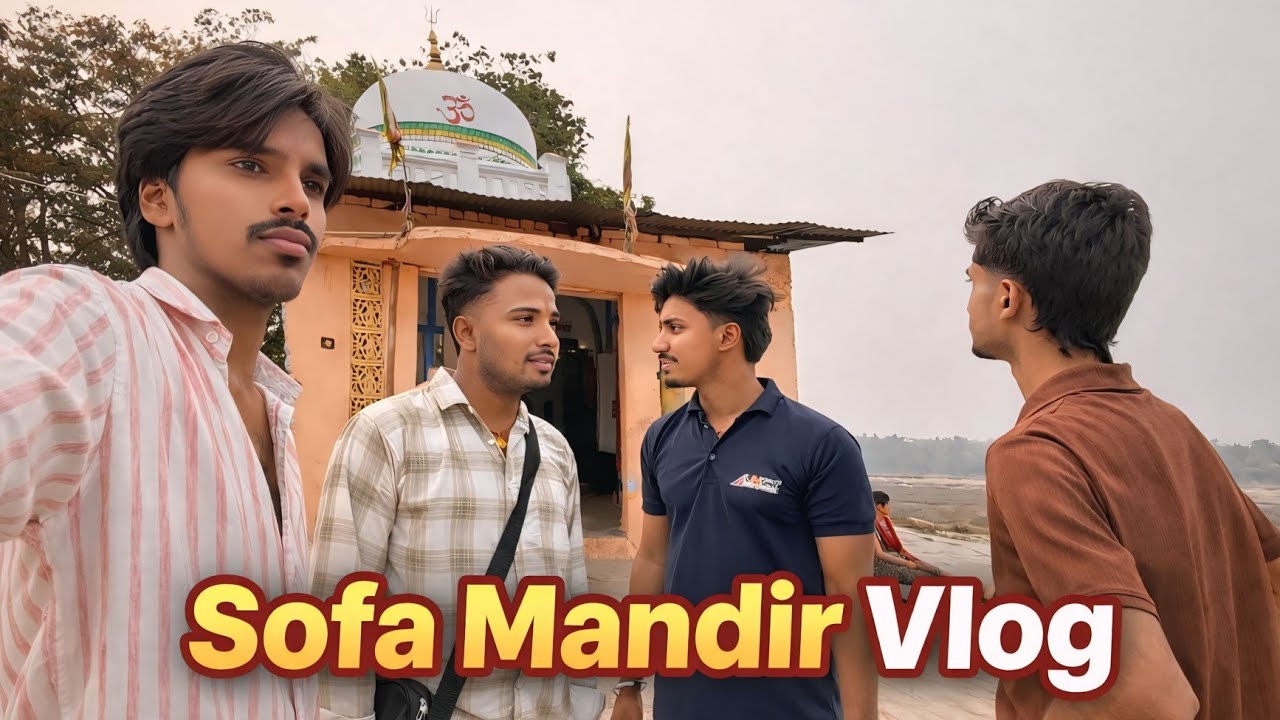 Sofa Temple Vlog || Bihar-Nepal Border का Hidden Temple || Pringam Series||