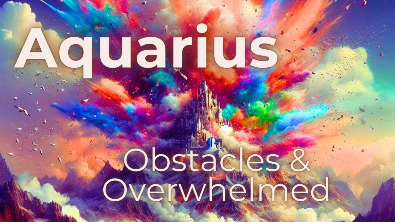 Aquarius ♒️ Releasing Pain // Spirit Message Overwhelmed & Obstacles Intuitive Tarot Reading