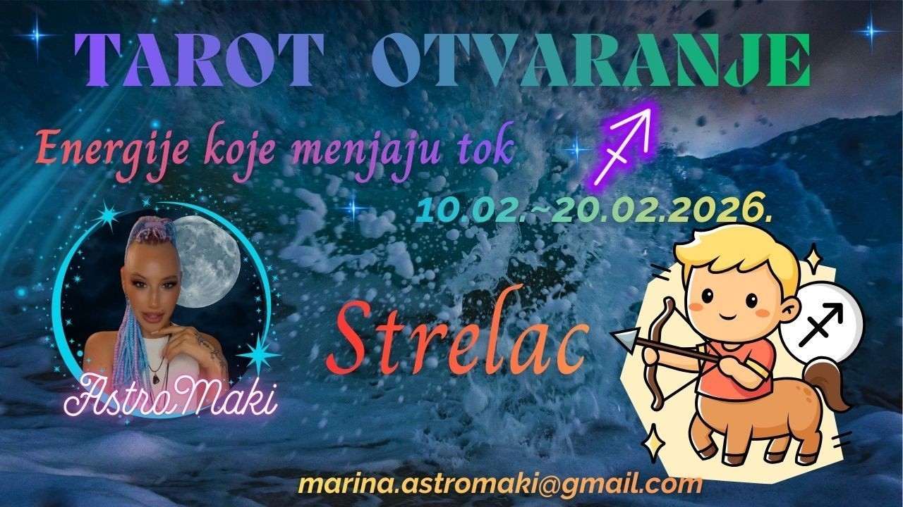 🔥 STRELAC ♐ | SUDBINSKI POZIV DUŠE 10–20. februar 2026 | KARMIČKI PROBOJ🔥