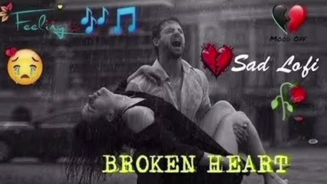 Sad Lofi 😢 | Mood Off | Broken Heart | Hindi Slowed + Reverb