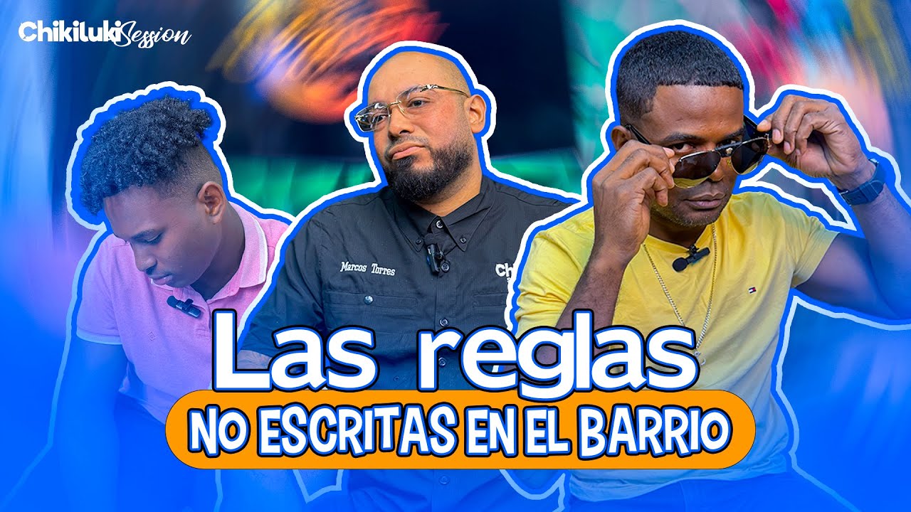 Cuando se rompen las reglas no escritas | Chikiluki Session Ep.01