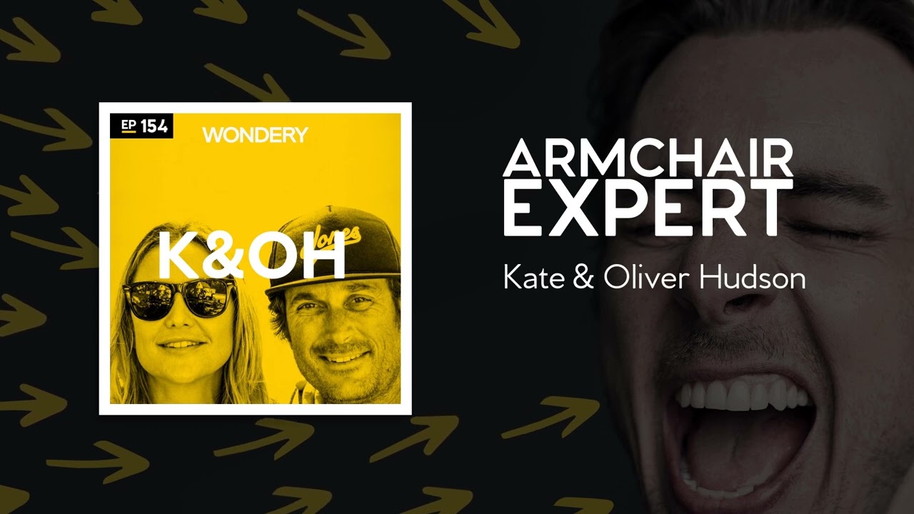 Kate & Oliver Hudson | Armchair Expert with Dax Shepard