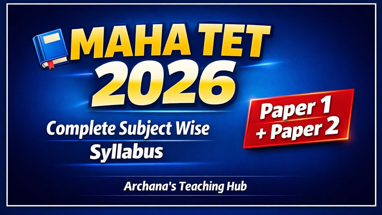 MAHA TET 2026 Complete Syllabus |अभ्यासक्रम Paper 1 & Paper 2 Subject Wise Full Details #tet2026#tet