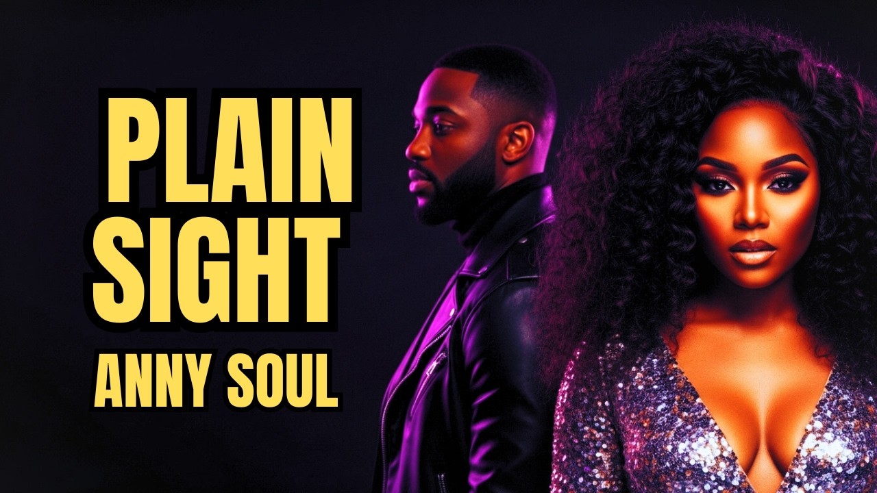 Midnight Soul Sessions - Plain Sight (ft. Anny Soul & Paulo Soul)
