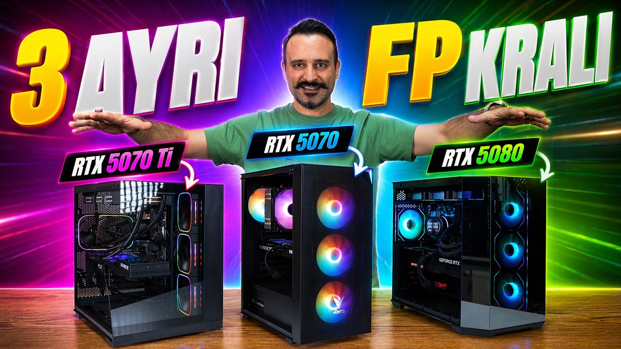 3 AYRI FP CANAVARI RTX 5070/5070 Ti ve RTX 5080 OEM Paket