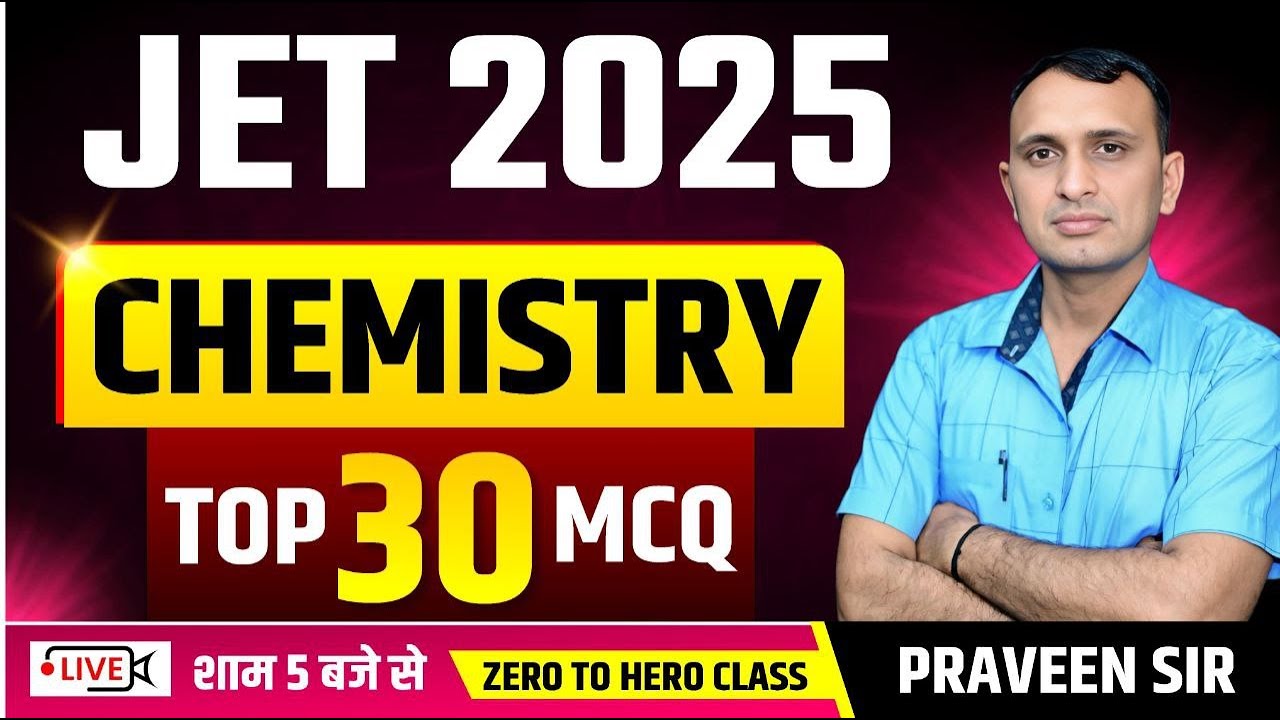 JET 2025 Chemistry Top 30 MCQ | JET Agriculture 2025 Chemistry Live Class