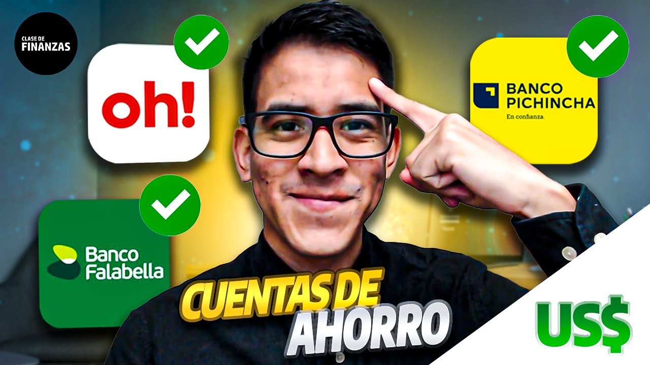 💵 Mejores Cuentas de Ahorro en D&oacute;lares Per&uacute; Agosto - Setiembre 2025 | Rentabilidad Garantizada