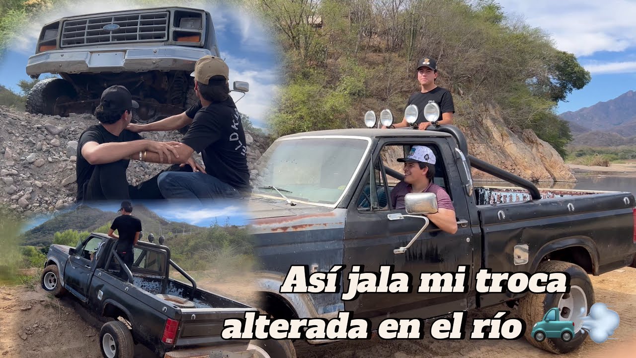 Así jala mi TROCA alterada en el RÍO 🛻💨- El piloto y su estilo