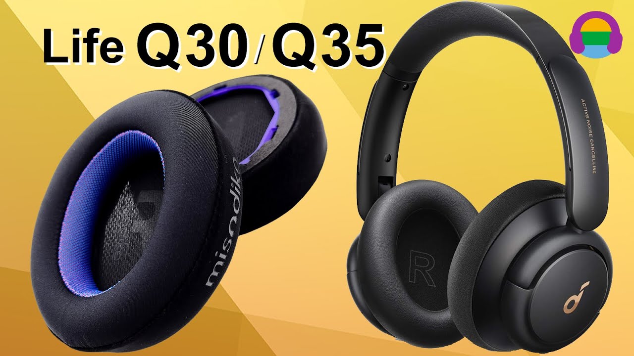 How to Replace/ Upgrade Earpads: Anker Soundcore Life Q30 / Q35 Headphones