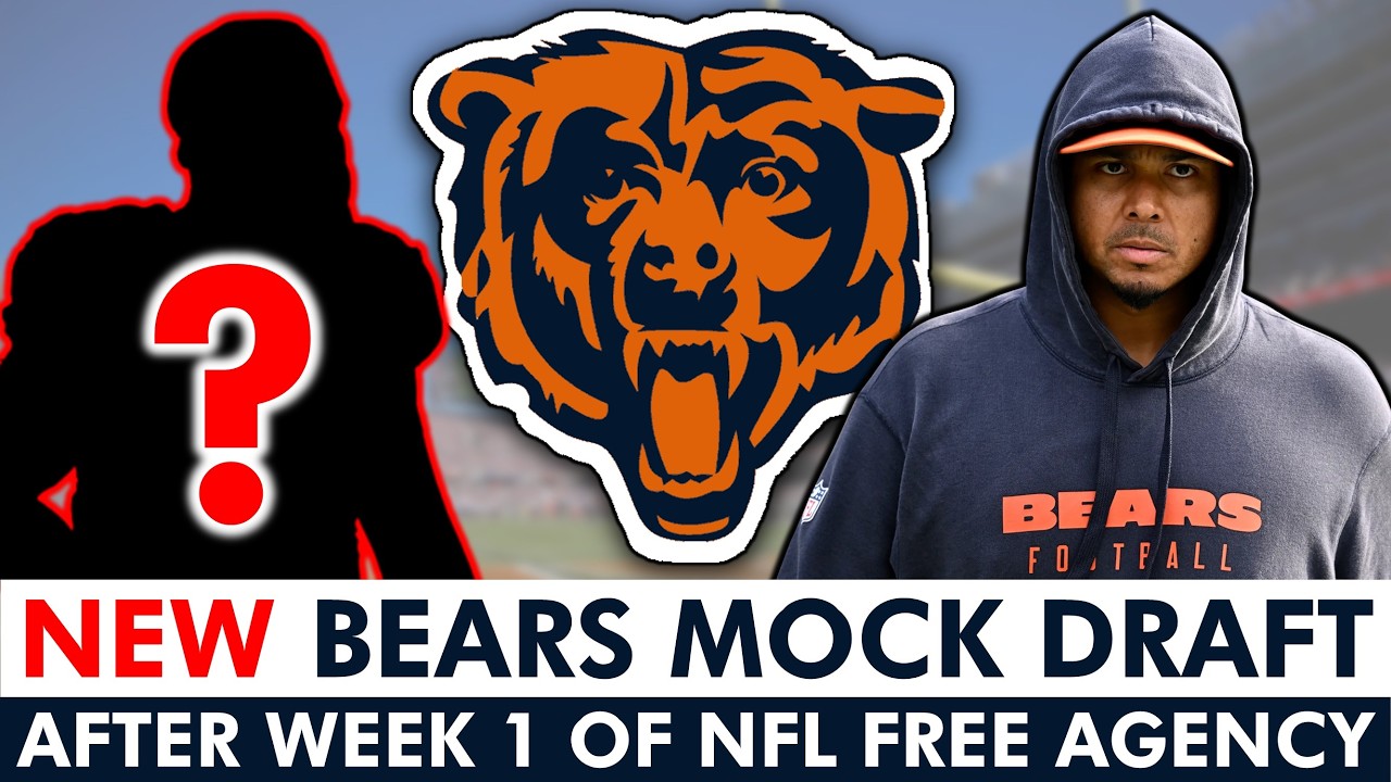 Chicago Bears Mock Draft AFTER 2026 NFL Free Agency Week 1