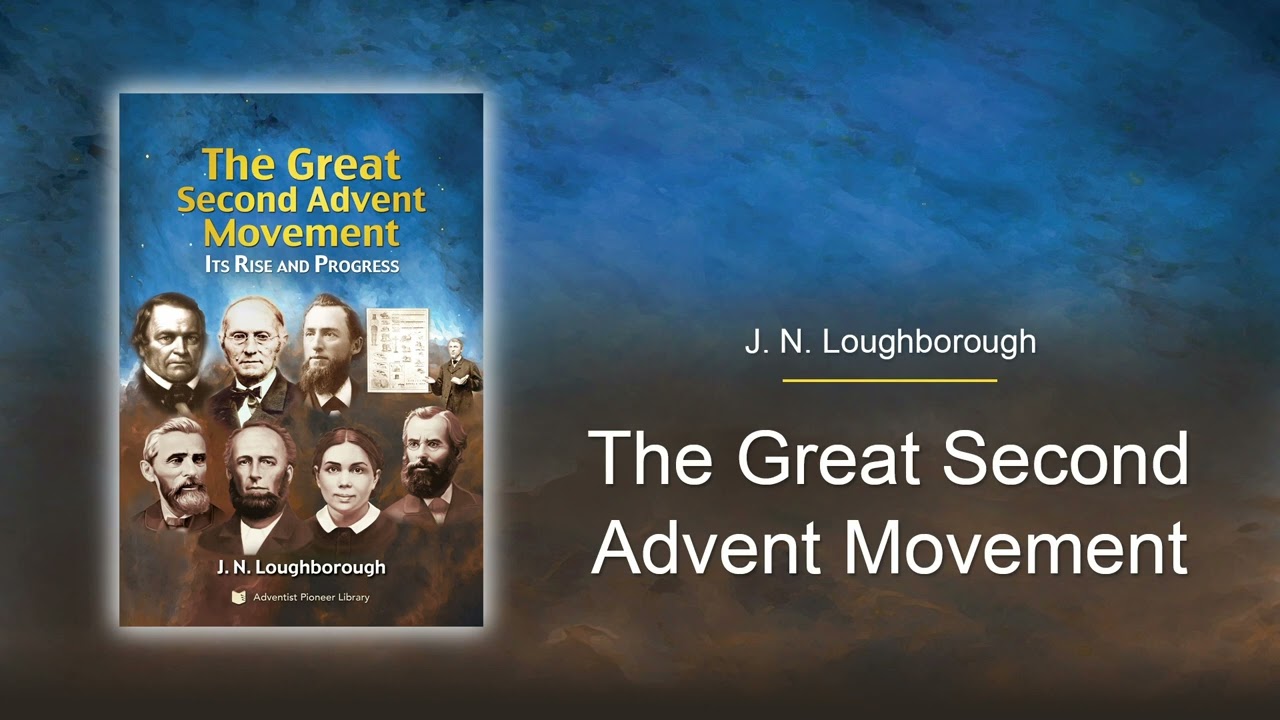 GSAM-00 – Preface (The Great Second Advent Movement)